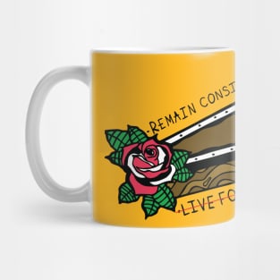 Remain Consistent Live Forever Mug